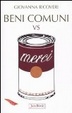 Cover of I beni comuni contro le merci