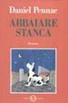 Cover of Abbaiare stanca