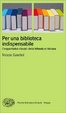 Cover of Per una biblioteca indispensabile