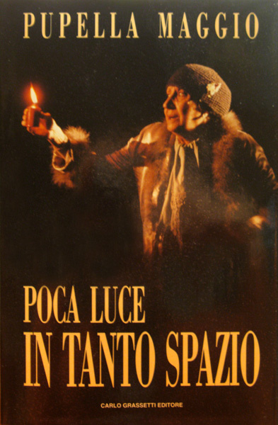 More about Poca luce in tanto spazio