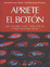 Cover of Apriete el botón
