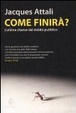 Cover of Come finirà ?
