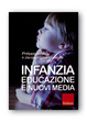 Cover of Infanzia, educazione e nuovi media