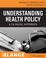 Cover of 'Understanding Health Policy'