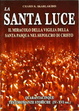 Cover of La Santa Luce