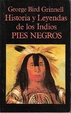 Cover of Historia y leyendas de los Indios Pies Negros