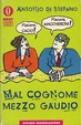 Cover of Mal cognome mezzo gaudio