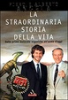 Cover of La straordinaria storia della vita