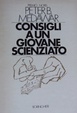 Cover of Consigli a un giovane scienziato