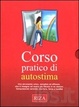 Cover of Corso pratico di autostima