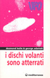Cover of I dischi volanti sono atterrati