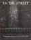 Cover of In the Street