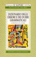 Cover of Dizionario degli errori e dei dubbi grammaticali
