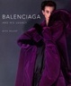 Cover of Balenciaga and His Legacy