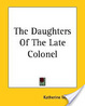Cover of The Daughters Of The Late Colonel