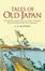 Cover of Tales of Old Japan