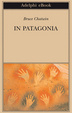 Cover of In Patagonia