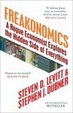 Cover of Freakonomics. A Rogue Economist Explores the Hidden side of Everything 