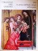 Cover of La pittura dell'Italia centrale nell'età gotica