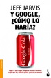 Cover of Y Google, ¿cómo lo haría?