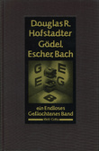 Gödel, Escher, Bach Ein Endloses Geflochtenes Band (Liebhaberausgabe)