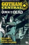 Gotham Central Vol. 4 : The Quick and the Dead (Batman)