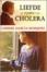 Cover of "Liefde in tijden van cholera / druk 28"
