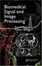 Cover of "Biomedical Signal and Image Processing"
