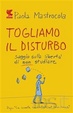Cover of Togliamo il disturbo