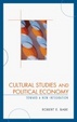 Cover of Cultural studies and political economy