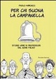 Cover of Per chi suona la campanella. Storie vere di professori dal nome falso