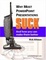 Cover of "Why Most PowerPoint Presentations Suck"