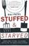 Cover of Stuffed and Starved