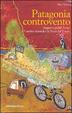 Cover of Patagonia controvento