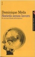 Cover of Società senza lavoro