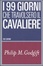 Cover of I 99 giorni che travolsero il Cavaliere