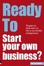 Cover of Ready to Start Your Own Business?