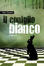 Cover of Il coniglio bianco