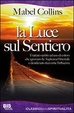 Cover of La luce sul sentiero