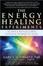 Cover of The Energy Healing Experiments