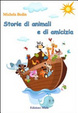 Cover of Storie di animali e di amicizia