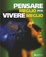 Cover of Pensare meglio per vivere meglio