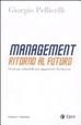 Cover of Management ritorno al futuro. Strategie aziendali per agganciare la ripresa