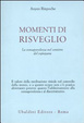 Cover of Momenti di risveglio. La consapevolezza nel sentiero del vajrayana