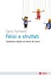 Cover of Felici e sfruttati