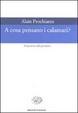 Cover of A cosa pensano i calamari?