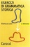 Cover of Esercizi di grammatica storica italiana