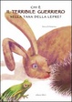 Cover of Chi è il terribile guerriero nella tana della lepre?