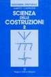 Cover of Scienza delle costruzioni 2