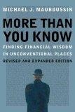 More Than You Know : Finding Financial Wisdom in Unconventional Places (Updated and Expanded)